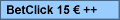 BetClick 15  ++